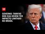 Governo: tarifas dos EUA devem ter impacto limitado no Brasil | BASTIDORES CNN