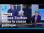 Taxe Zucman : la promesse de 15 milliards d'euros de plus par an • FRANCE 24
