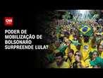 Cardozo e Coppolla debatem se poder de mobilização de Bolsonaro surpreende Lula | O GRANDE DEBATE