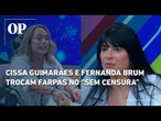 Cissa Guimarães provoca Fernanda Brum com Buda e orixás e cria “climão” em debate sobre religião