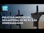 Policiais mortos em megaoperação no Rio são homenageados com cruzes em Copacabana | O POVO News