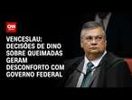 Venceslau: Decisões de Dino sobre queimadas geram desconforto com governo federal | CNN ARENA