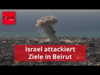 Israel greift Hisbollah-Kommandozentren in Beirut an
