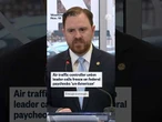 Air traffic controller union leader calls freeze on federal paychecks 'un-American'