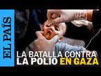 GUERRA GAZA | Israel y Hamás aceptan treguas de horas para vacunar a los niños contra la polio