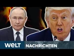 UKRAINE: Trump schäumt wegen Putin! "Was zur Hölle?" - Selenskyj reist für Taurus nach Berlin I WELT