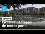 En Europe, la canicule frappe de toutes parts • FRANCE 24