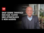 Skaf sobre Flávio Bolsonaro: “Não ajudou nem atrapalhou” no tarifaço dos EUA | BASTIDORES CNN