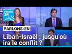 Liban-Israël : jusqu'où ira le conflit ? Avec M. Chahine, S. Guignon, D. Rigoulet-Roze, A. Mariotti