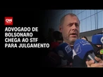 Bolsonaro não irá ao julgamento por recomendação médica, diz advogado | CNN NOVO DIA