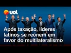 Após taxação de Trump, Lula se reúne com líderes de esquerda para defender multilateralismo