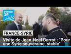 Visite de Jean-Noël Barrot en Syrie : 