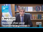 Argentine : la thérapie de choc pour l'économie du nouveau gouvernement • FRANCE 24