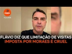 Flavio diz que suspensão de visitas a Bolsonaro é cruel
