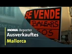 MOMA-Reporter: Ausverkauftes Mallorca | ARD Morgenmagazin