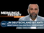 MANOSUR: „In Deutschland ist Antisemitismus salonfähig geworden!“ | Meinungsfreiheit