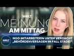 MEINE MEINUNG: Donnerschlag im Fall Stade! NGO-Mitarbeiterin unter Verdacht der Beihilfe