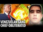 Venezuelan cartel leader killed in 'swift & lethal' US strike as dramatic vid shows huge explosion