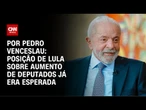 Veto ao aumento do número de deputados não surpreende Hugo Motta | CNN 360º