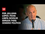 DF: Ficha Limpa devolve Arruda para cenário político | CNN ARENA