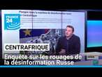 La désinformation russe en Centrafrique, enquête du consortium Forbidden stories • FRANCE 24