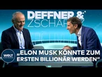 Deffner & Zschäpitz: „Musk könnte zum ersten Billionär auf diesem Planeten werden“