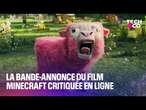 La bande-annonce du film Minecraft ne séduit clairement pas les fans du jeu