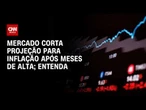 Depois de quatro meses, Focus volta a reduzir inflação; veja a análise | HORA H