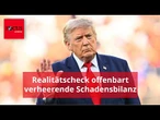 Trump-Realitätscheck offenbart verheerende Schadensbilanz