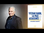 'Yitzhak Rabin, la paix assassinée?' 30 ans d'une mémoire fragmentée • FRANCE 24