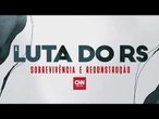 A Luta do RS: Empresários somam prejuízos milionários após enchentes | CNN PRIME TIME