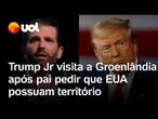 Filho de Donald Trump visita a Groenlândia após presidente dos EUA dizer que tem interesses na ilha