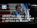 Argentina acusa PT de influenciar eleições e reage a convocação de embaixador | #OP News