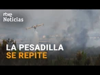 INCENDIOS CyL: Hay 15 ACTIVOS, los FOCOS más AGRESIVOS se encuentran en ZAMORA y LEÓN | RTVE