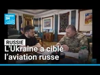 Opération "toile d’araignée" : l’Ukraine cible l’aviation russe à grande échelle