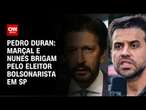 Pedro Duran: Marçal e Nunes brigam pelo eleitor bolsonarista em SP | AGORA CNN