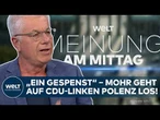 MEINUNG: "Compass Mitte" – Wenn CDU-Linke eine "Heimat-Front" aufbauen! Mohr mit Klartext!