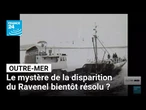 Saint-Pierre-et-Miquelon : le mystère de la disparition du Ravenel bientôt résolu ? • FRANCE 24