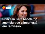 Kate Middleton celebra recuperação do câncer e anuncia que a doença está em remissão; vídeo