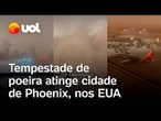 Tempestade de poeira atinge Phoenix, nos EUA, e causa atrasos em voos; veja vídeo