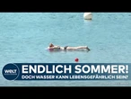 DEUTSCHLAND: Endlich Sommer! Erfrischung mit Risiko - Wenn der Sprung ins Wasser zur Gefahr wird