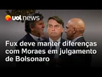 Fux deve consolidar divergências com Moraes ao julgar Bolsonaro, mas chance de pedir vista é baixa