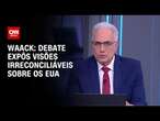 Waack: Debate expôs visões irreconciliáveis sobre os EUA | WW