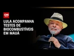 Lula acompanha testes de biocombustíveis em São Paulo | CNN AGRO NEWS