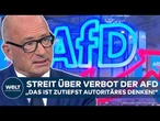 AFD: Verbot der Partei!? Chance oder Gefahr? Staatsrechtler packt zur Lage aus