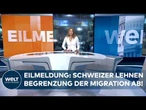 SCHWEIZ Referendum Zuwanderung: Mehrheit lehnt Begrenzung der Migration und Einwohnerzahl ab | EIL