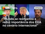 Mundo se redesenha e reduz importância dos EUA | Sakamoto