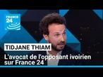 Tidjane Thiam démissionne du PDCI : l'avocat de l'opposant ivoirien s'exprime sur France 24