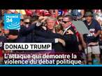 L'attaque contre Donald Trump va 