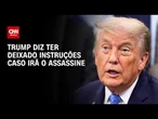 Trump diz ter deixado instruções para atacar o Irã caso seja assassinado | HORA H